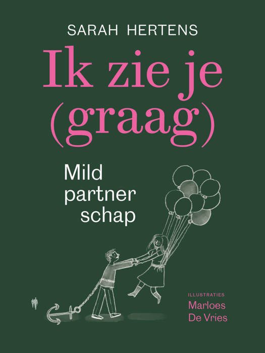 IK ZIE JE (graag) Mild partnerschap - Sarah Hertens - Biovita
